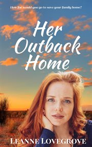 Her outback home cover image