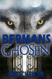 Berman's Chosen : Berman's Wolves cover image