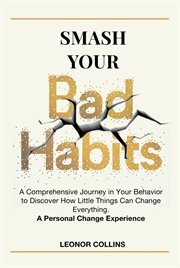 Smash Your Bad Habits cover image