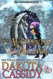 The Accidental Gargoyle cover image