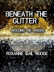 Beneath the glitter cover image
