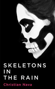 Skeletons in the rain cover image