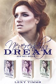 Neverending Dream Box Set : Books #1-3. Neverending Dream cover image