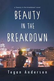 Beauty in the breakdown cover image