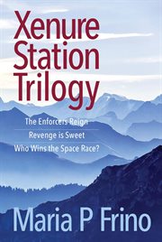 Xenure Station trilogy cover image