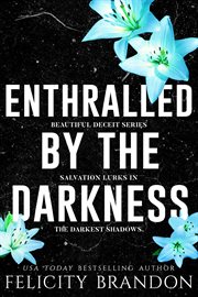 Enthralled by the darkness cover image
