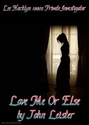 Lee hacklyn 1980s private investigator in love me or else cover image