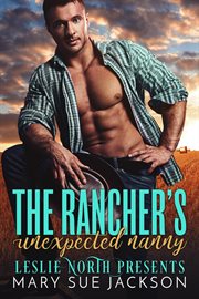 The Rancher's Unexpected Nanny cover image