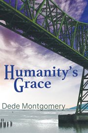 Humanity's grace cover image