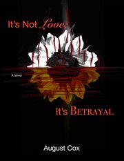 It's not love; it's betrayal cover image
