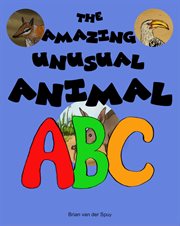The amazing unusual animal abc cover image