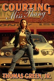 Courting Miss Thang cover image