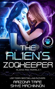 The Alien's Zookeeper cover image