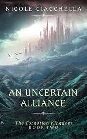 An Uncertain Alliance cover image