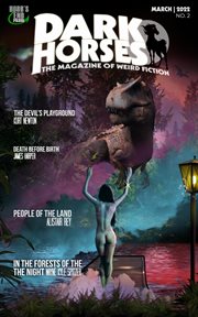 Dark horses: the magazine of weird fiction march, 2022 no. 2 cover image