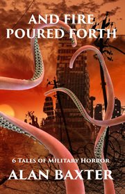 And Fire Poured Forth cover image