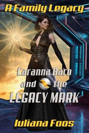 Caranna Baro and the Legacy Mark cover image