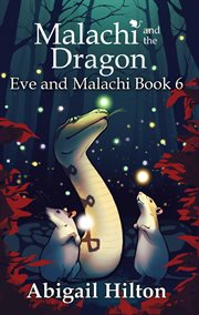 Malachi and the dragon cover image