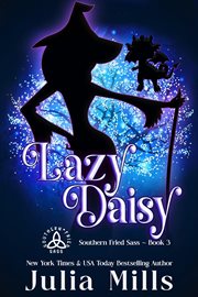 Lazy Daisy : Southern Fried Sass cover image