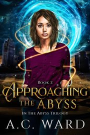 Approaching the abyss cover image