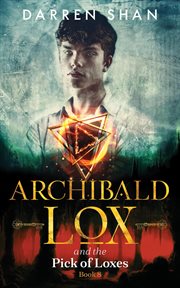 Archibald lox and the pick of loxes cover image