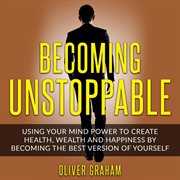 Becoming unstoppable cover image