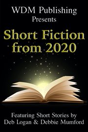 Wdm presents. Short Fiction from 2020 cover image