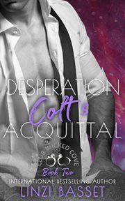 Desperation : Colt's Acquittal. Club Wicked Cove cover image