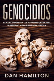 Genocidios: explora cuales son los actos en contra de la humanidad más crueles de la historia cover image