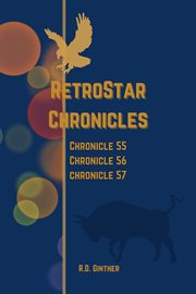 Chronicle 55 anno stellae 7537, chronicle 56 anno stellae 8033, chronicle 57 anno stellae 8507 cover image