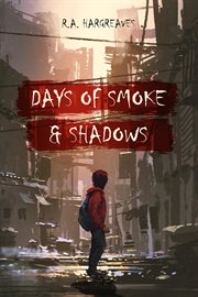 Days of smoke and shadow cover image