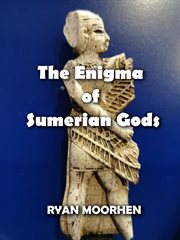 The enigma of sumerian gods cover image