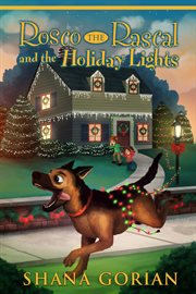 Rosco the Rascal and the holiday lights cover image