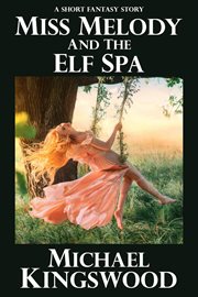 Miss melody and the elf spa cover image