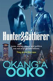 Hunter & gatherer cover image