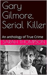 Serial killer gary gilmore cover image