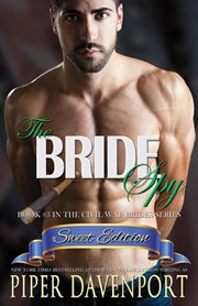 The Bride Spy - Sweet Edition : Sweet Edition cover image