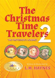 The christmas time travelers 2: the professor's journey : The Professor's Journey cover image