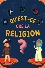 Qu'est-ce que la religion? cover image