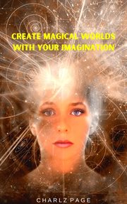 Create magical worlds with your imagination cover image