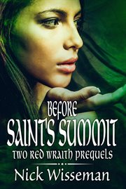 Before saint's summit: two red wraith prequels cover image