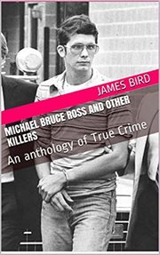 Michael bruce ross and other killers cover image