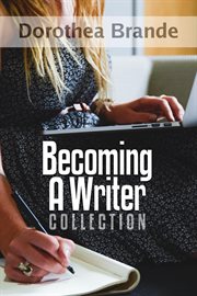 Becoming a writer : collection cover image