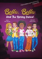 Bella, bella and the spring dance cover image