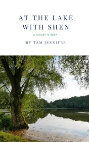 At the lake with shen cover image