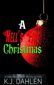 A Hell's Fire Christmas : Hell's Fire Riders cover image