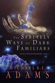The spritely ways of dark familiars cover image