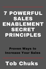 7 powerful sales enablement secret principles cover image