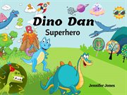 Dino dan superhero cover image
