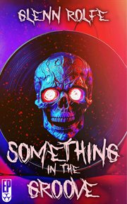 Something in the Groove cover image